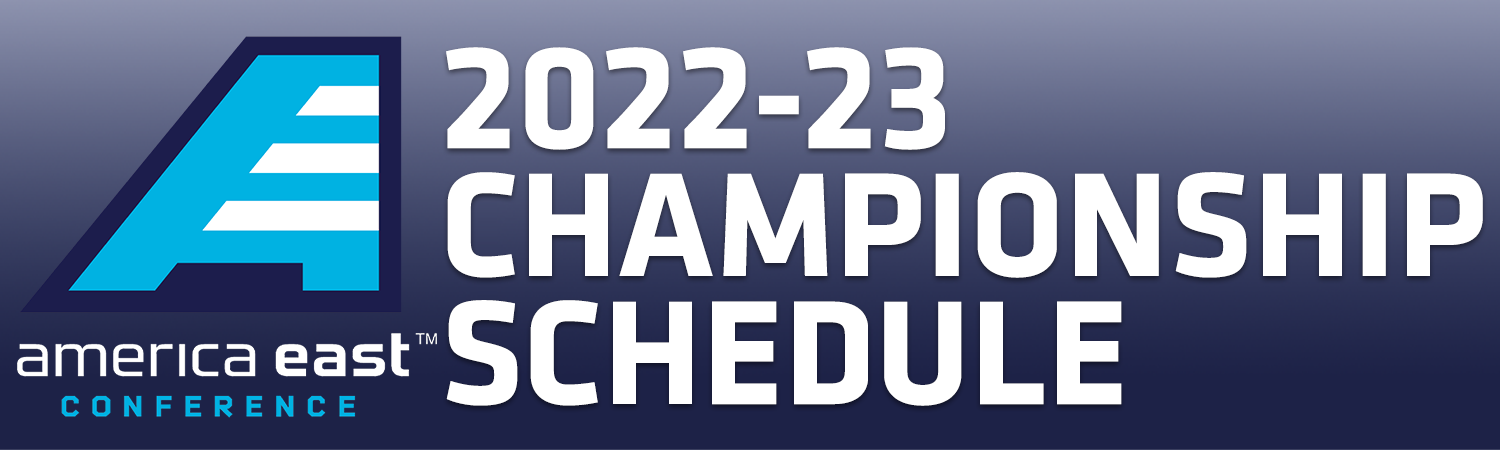 2022-23 Championship Schedule - America East Conference